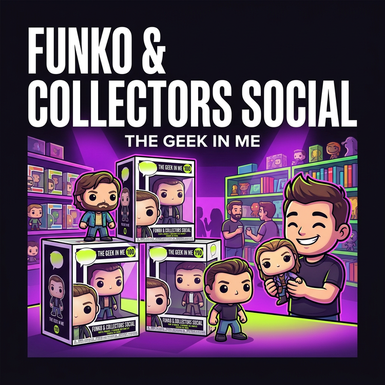 Funko & Collectors Social – Sat 14 Nov